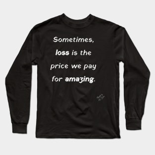 Price We Pay Long Sleeve T-Shirt